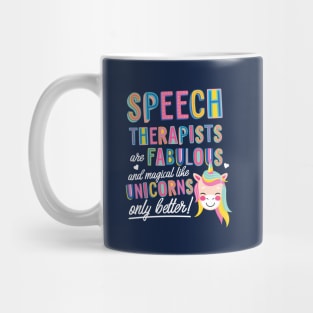 Speech Therapists are like Unicorns Gift Idea Mug